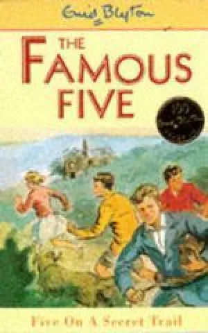 Five On a Secret Trail (The Famous Five #15)